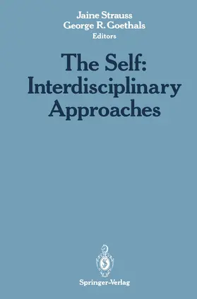 Goethals / Strauss |  The Self: Interdisciplinary Approaches | Buch |  Sack Fachmedien