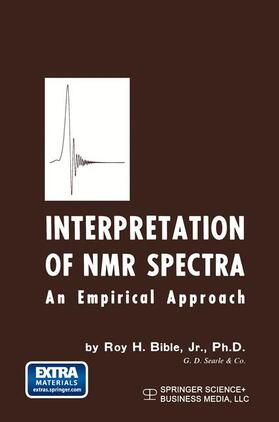 Bible |  Interpretation of NMR Spectra | Buch |  Sack Fachmedien