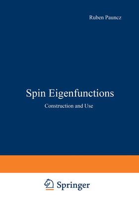 Pauncz |  Spin Eigenfunctions | Buch |  Sack Fachmedien