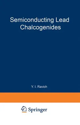 Ravich |  Semiconducting Lead Chalcogenides | Buch |  Sack Fachmedien