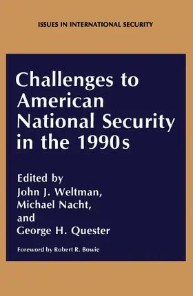 Nacht / Weltman / Nichols |  Challenges to American National Security in the 1990s | Buch |  Sack Fachmedien