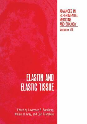 Sandberg |  Elastin and Elastic Tissue | Buch |  Sack Fachmedien