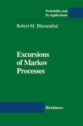 Blumenthal |  Excursions of Markov Processes | eBook | Sack Fachmedien