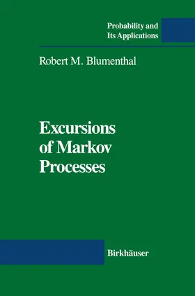 Blumenthal |  Excursions of Markov Processes | Buch |  Sack Fachmedien