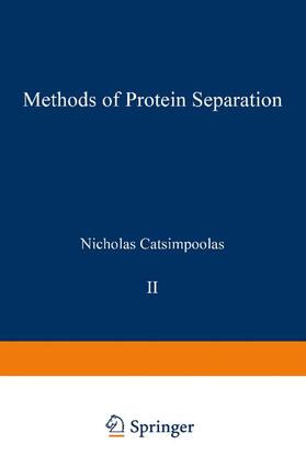 Catsimpoolas |  Methods of Protein Separation | Buch |  Sack Fachmedien