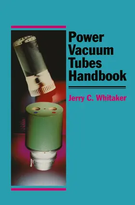 Whitaker |  Power Vacuum Tubes Handbook | Buch |  Sack Fachmedien