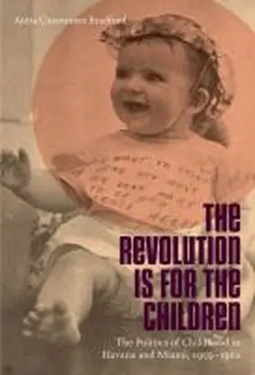 Casavantes Bradford |  The Revolution Is for the Children | Buch |  Sack Fachmedien