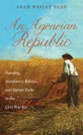 Dean |  An Agrarian Republic | Buch |  Sack Fachmedien