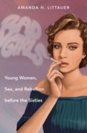 Littauer |  Bad Girls | Buch |  Sack Fachmedien