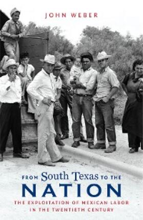 Weber |  From South Texas to the Nation | eBook | Sack Fachmedien