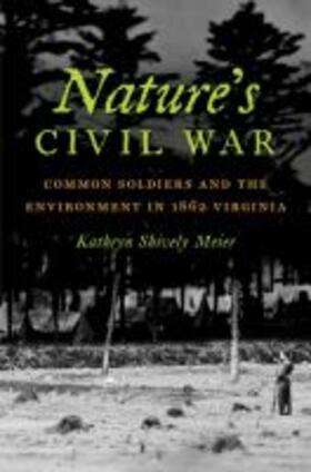 Shively |  Nature's Civil War | Buch |  Sack Fachmedien