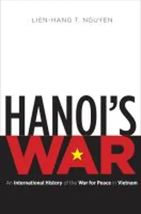 Nguyen |  Hanoi's War | Buch |  Sack Fachmedien