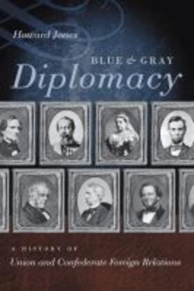 Jones |  Blue and Gray Diplomacy | Buch |  Sack Fachmedien