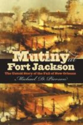 Pierson |  Mutiny at Fort Jackson | Buch |  Sack Fachmedien