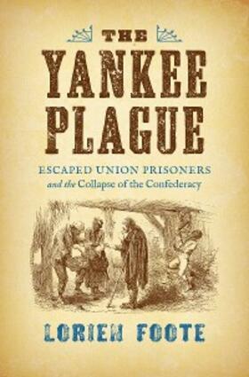 Foote |  The Yankee Plague | eBook | Sack Fachmedien