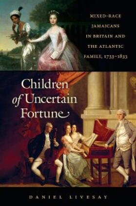 Livesay |  Children of Uncertain Fortune | eBook | Sack Fachmedien