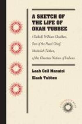 Tubbee |  A Sketch of the Life of Okah Tubbee | Buch |  Sack Fachmedien