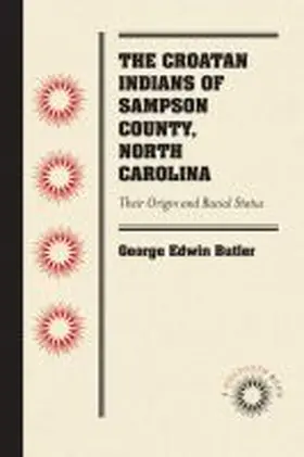 Butler |  The Croatan Indians of Sampson County, North Carolina | Buch |  Sack Fachmedien