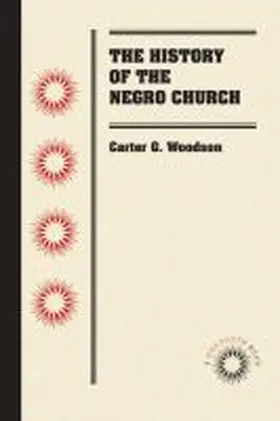 Woodson |  The History of the Negro Church | Buch |  Sack Fachmedien