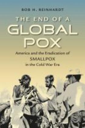 Reinhardt |  The End of a Global Pox | Buch |  Sack Fachmedien