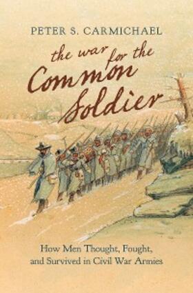 Carmichael |  The War for the Common Soldier | eBook | Sack Fachmedien