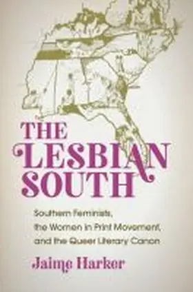 Harker |  The Lesbian South | Buch |  Sack Fachmedien