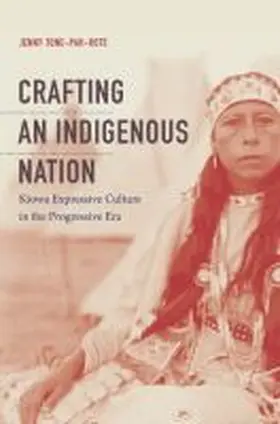 Tone-Pah-Hote |  Crafting an Indigenous Nation | Buch |  Sack Fachmedien