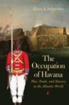 Schneider |  The Occupation of Havana | Buch |  Sack Fachmedien