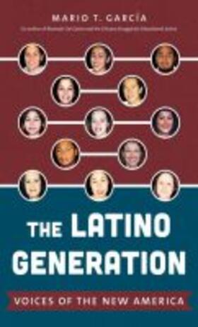 García |  The Latino Generation | Buch |  Sack Fachmedien