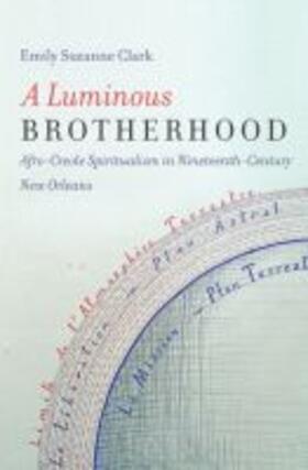 Clark |  A Luminous Brotherhood | Buch |  Sack Fachmedien