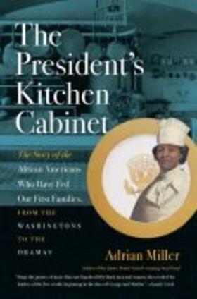 Miller |  The President's Kitchen Cabinet | Buch |  Sack Fachmedien