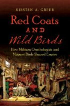 Greer |  Red Coats and Wild Birds | Buch |  Sack Fachmedien