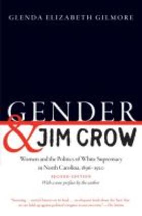 Gilmore |  Gender and Jim Crow, Second Edition | Buch |  Sack Fachmedien