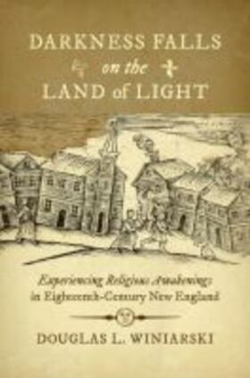 Winiarski |  Darkness Falls on the Land of Light | Buch |  Sack Fachmedien