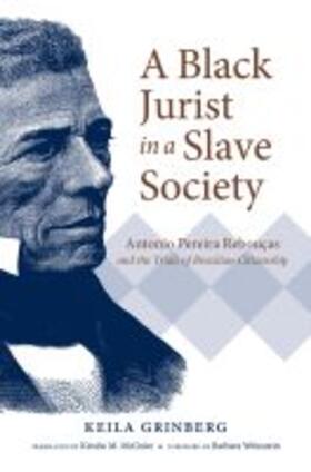  Grinberg, K: Black Jurist in a Slave Society | Buch |  Sack Fachmedien