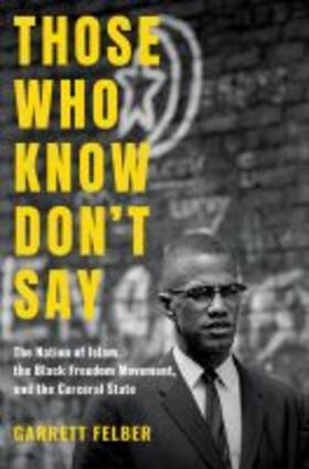 Felber |  Those Who Know Don't Say | Buch |  Sack Fachmedien