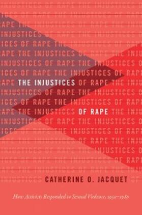 Jacquet |  The Injustices of Rape | eBook | Sack Fachmedien