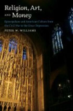 Williams |  Religion, Art, and Money | Buch |  Sack Fachmedien