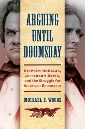 Woods |  Arguing until Doomsday | eBook | Sack Fachmedien