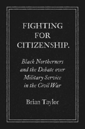 Taylor |  Fighting for Citizenship | eBook | Sack Fachmedien