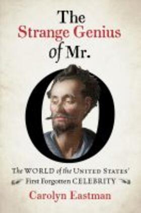 Eastman |  The Strange Genius of Mr. O | Buch |  Sack Fachmedien