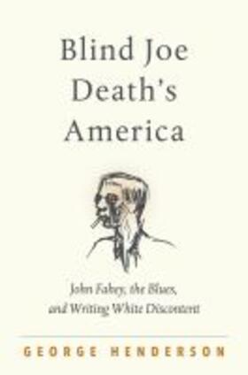 Henderson |  Blind Joe Death's America | Buch |  Sack Fachmedien
