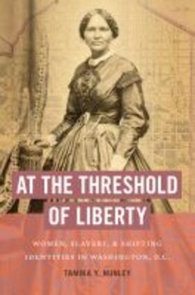 Nunley |  At the Threshold of Liberty | Buch |  Sack Fachmedien