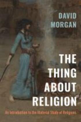  The Thing about Religion | Buch |  Sack Fachmedien