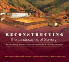 Reconstructing the Landscapes of Slavery | Buch | 978-1-4696-6311-1 | sack.de