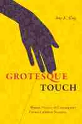 King |  Grotesque Touch | Buch |  Sack Fachmedien