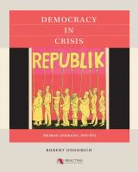 Goodrich |  Democracy in Crisis | Buch |  Sack Fachmedien