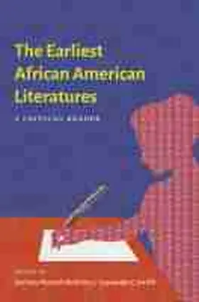 Hutchins / Smith |  The Earliest African American Literatures | Buch |  Sack Fachmedien