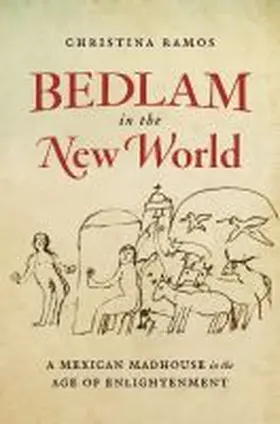 Ramos |  Bedlam in the New World | Buch |  Sack Fachmedien