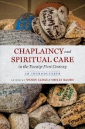 Cadge / Rambo |  Chaplaincy and Spiritual Care in the Twenty-First Century | Buch |  Sack Fachmedien